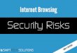 Internet Browsing Security Risks