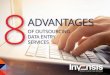 8 Advantages of Outsourcing Data Entry Services