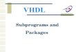 VHDL Subprograms and Packages