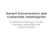 Smart governance per comunità intelligenti.presentazione