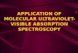 Application of Molecular Absorption Spectroscopy
