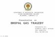 Bhopal gas tragedy PPT