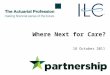 Where next for care?' ILC-UK and the Actuarial Profession Day Conference supported by Partnership