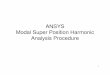 Modal Super Position Harmonic Analysis Procedure
