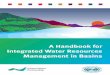 A Handbook for Integrated Water Resources Management in Basins - Unknown - Unknown