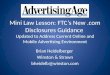 FTC's New .com Disclosure Guidance - Ad Age Mini Law Lesson