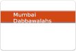 Mumbai Dabbawalas (1)