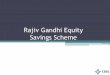 Rajiv gandhi equity savings scheme
