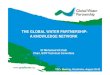 The Global Water Partnership - a Knowledge Network. By Mohamed Ait-Kadi