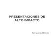PRESENTACIONES DE ALTO IMPACTO (beta)