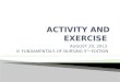 PBL: Activity and Exercise; Sleep and Rest; FUNDAMENTALS OF NURSING