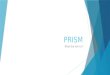 Dangers of prism