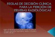 Reglas de predicción para petición de pruebas radiológicas
