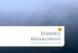 Diabetic Ketoacidosis management update