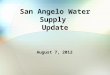 City Council August 7, 2012 Hickory update & Water Supply Update