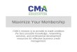 CMA: Maximize Your Membership (5 7-13)
