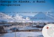 Dave Pelunis-Messier: Energy in Alaska, A Rural Perspective