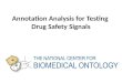 Annotation Analysis for Testing Drug Safety Signals