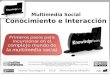 Multimedia Social I: Conocimiento e Interacción