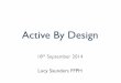Lucy Saunders Presentation - Active by Design