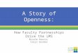 A Story of Openness: How Faculty Partnerships Drive the LMS at UNC Charlotte