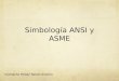 Simbolog­a ANSI y ASME