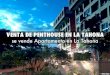 Venta de penthouse en la tahona. Apartamento Duplex La Tahona