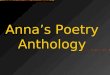 Anna\'s Poetry Anthology