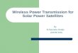 Wireless power-transmission-for-solar-power-satellites-seminar