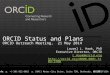 ORCID Status and Plans: May 2014
