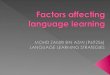 Task 4_Week 5 - Factors affecting language learning