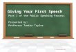 Organizing and preparing your speech