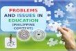 Problems and Issues in the Philippine Educational System