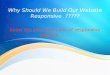 Why should we build our website responsive