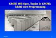 CMPE 49B Sp. Top. in CMPE: Multi-Core Programming
