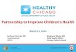 Partnership to Improve Children's Health
