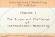 Student international marketing_15th_edition_chapter_1