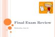 Final Exam Review Ho 97