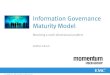 EMC ANZ Momentum User Group 2011- Tech Track- Information Governance Maturity Model