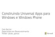 Construindo Universal apps para Windows e Windows Phone