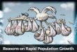 Reasons on rapid population growth