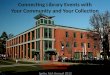 Connecting Library Events with Your Community and Your Collection