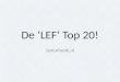De ‘Lef’ Top 20!