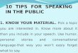 Dado. . 10 tips for speaking in the public