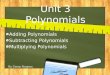 Unit 3 polynomials