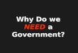 01 Why do We Need Government