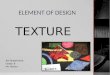 Element of design   texture