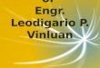 Last Farewell of Engr. Leodigario P. Vinluan