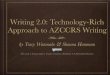Writing 2.0: Technology-Rich Approach to Common Core Writing