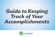 Quick Guide to Keeping Track of Your Work Accomplishments